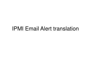 IPMI Email Alert translation