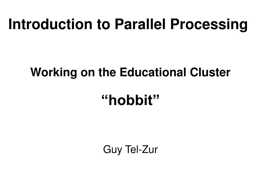 PPT - Introduction to Parallel Processing PowerPoint Presentation, free ...