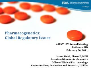 Pharmacogenetics: Global Regulatory Issues