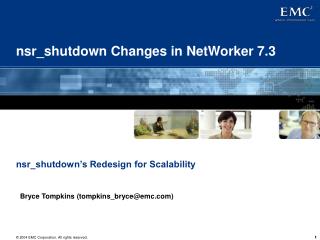 nsr_shutdown Changes in NetWorker 7.3