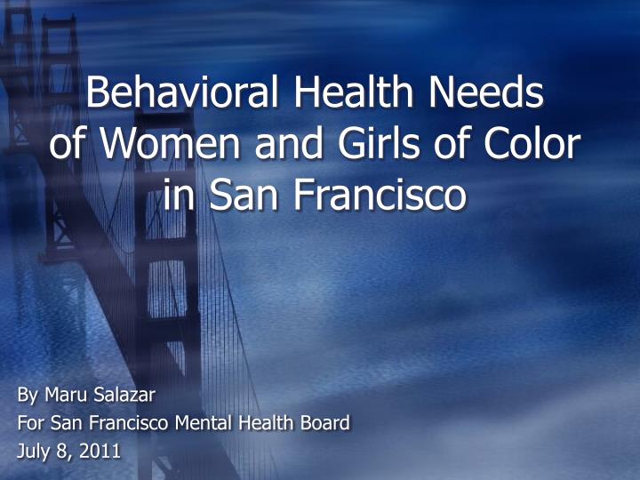 behavioral health needs of women and girls of color in san francisco