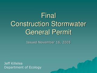 Final Construction Stormwater General Permit