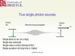 True single photon sources - slide 1