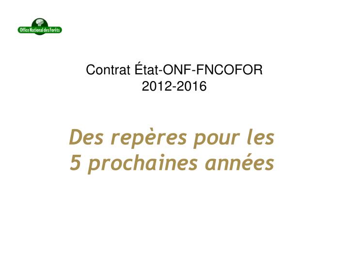 contrat tat onf fncofor 2012 2016