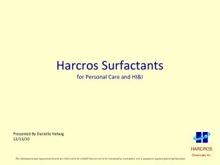Harcros Surfactants for Personal Care and HI&amp;I