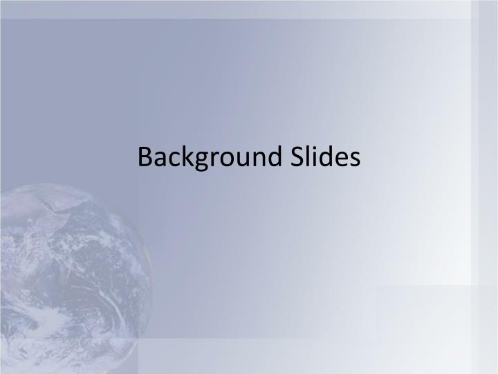 background slides