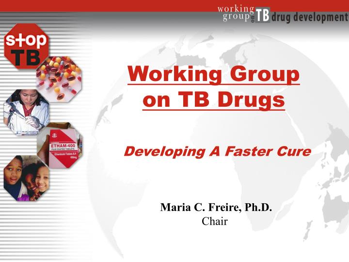 working group on tb drugs