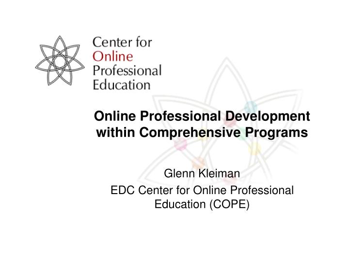 online professional development within comprehensive programs