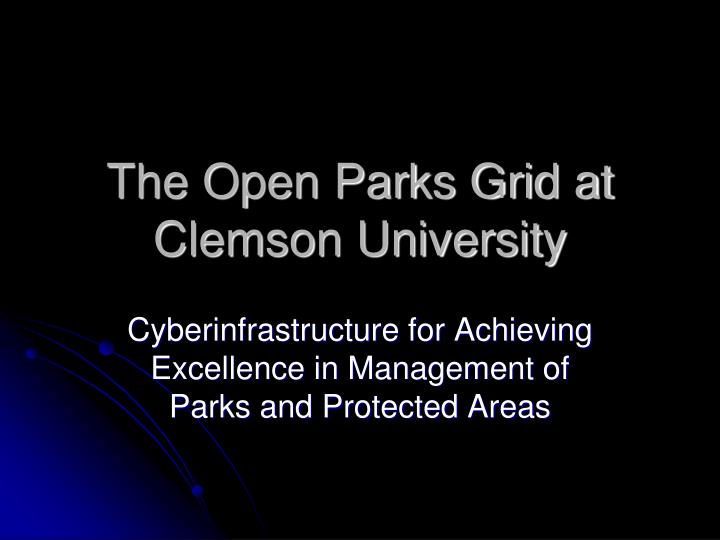 the open parks grid at clemson university