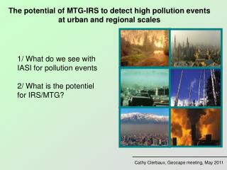 The potential of MTG-IRS to detect high pollution events at urban and regional scales