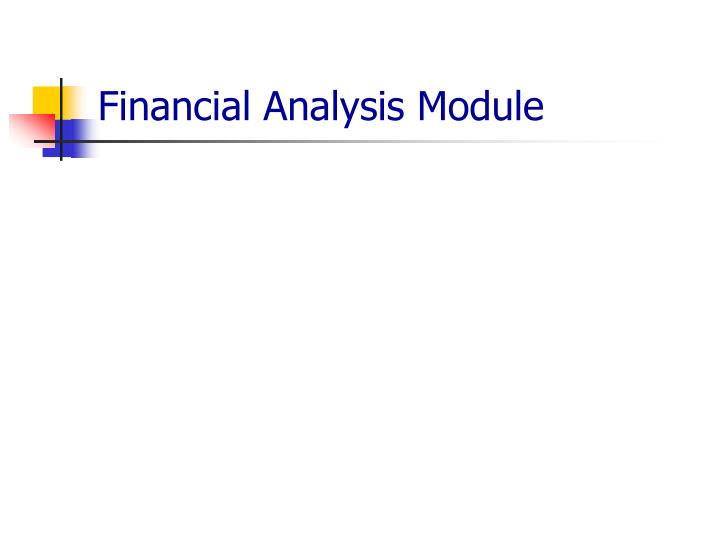 financial analysis module