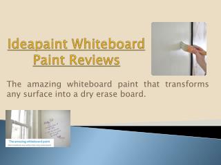 Remarkable Whiteboard Paint Reviews