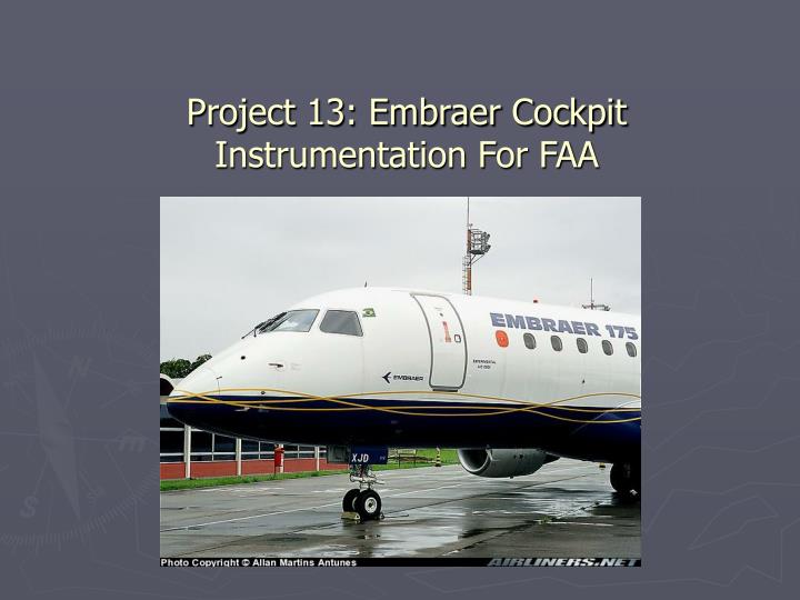project 13 embraer cockpit instrumentation for faa