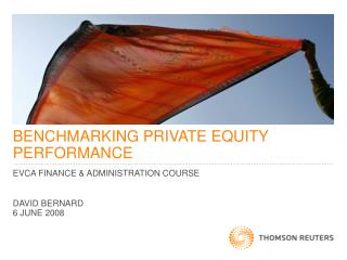BENCHMARKING PRIVATE EQUITY PERFORMANCE