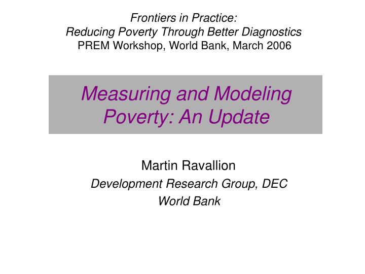 measuring and modeling poverty an update