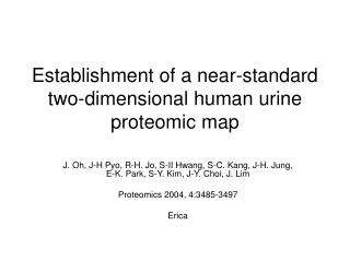 Establishment of a near-standard two-dimensional human urine proteomic map