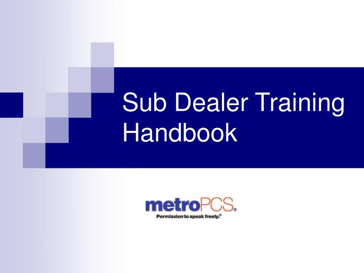 sub dealer training handbook