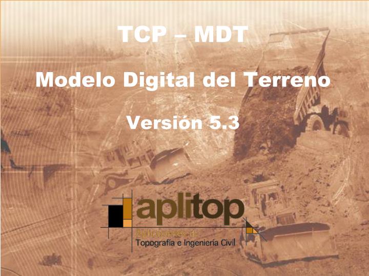 tcp mdt modelo digital del terreno versi n 5 3