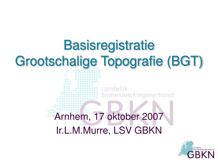 basisregistratie grootschalige topografie bgt