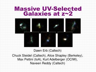 Massive UV-Selected Galaxies at z~2