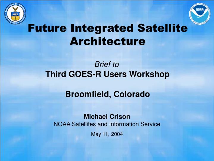 future integrated satellite architecture