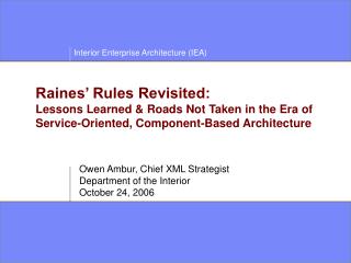 Owen Ambur, Chief XML Strategist Department of the Interior October 24, 2006