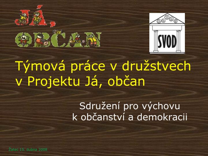 t mov pr ce v dru stvech v projektu j ob an