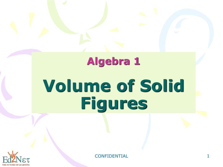 algebra 1 volume of solid figures