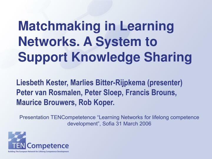 matchmaking in learning networks a system to support knowledge sharing