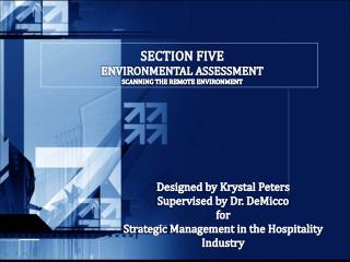 SECTION FIVE ENVIRONMENTAL ASSESSMENT SCANNING THE REMOTE ENVIRONMENT