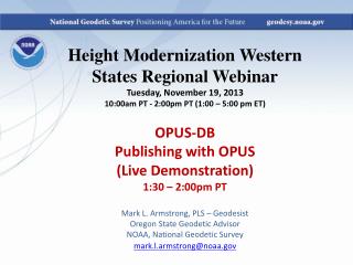 Height Modernization Western States Regional Webinar Tuesday, November 19, 2013