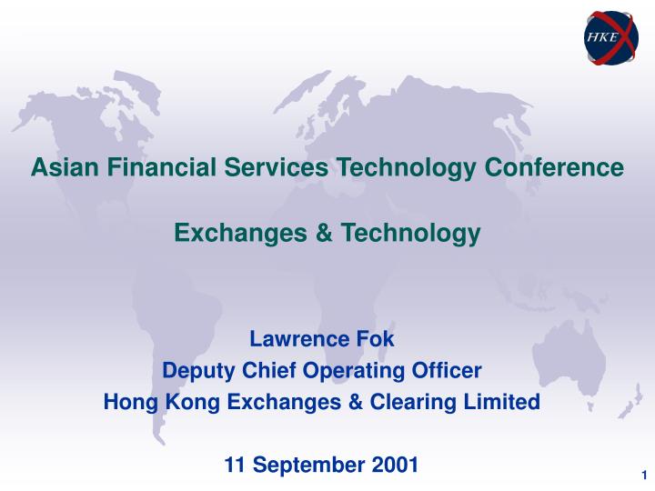 asian financial services technology conference exchanges technology