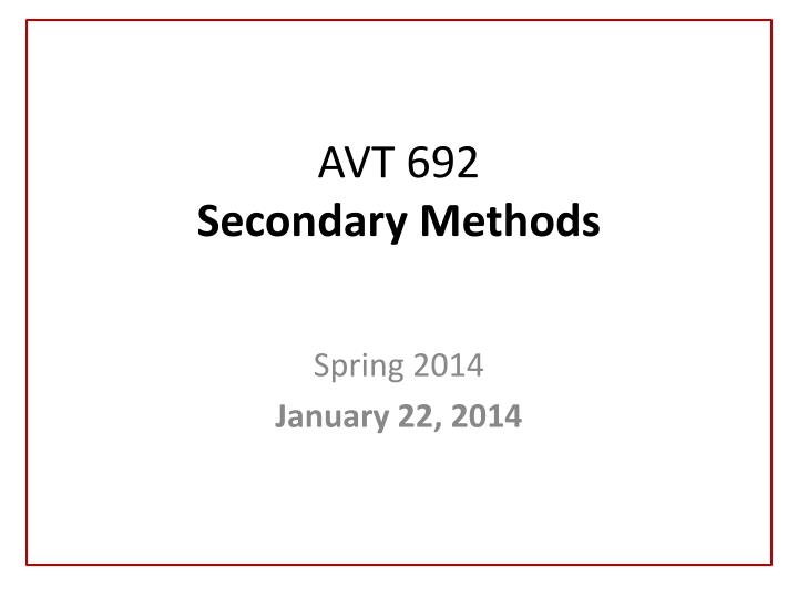 avt 692 secondary methods