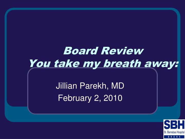 board review you take my breath away