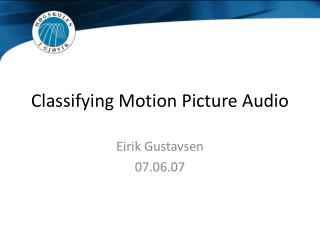 Classifying Motion Picture Audio