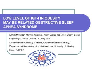 LOW LEVEL OF IGF-I IN OBESITY MAY BE RELATED OBSTRUCTIVE SLEEP APNEA SYNDROME