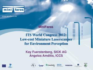 ITS World Congress 2012: Low - cost Miniature Laserscanner for Environment Perception