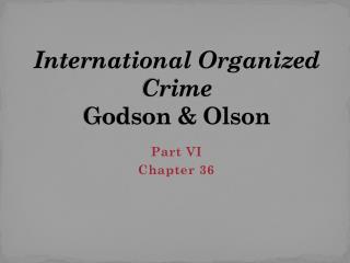International Organized Crime Godson &amp; Olson
