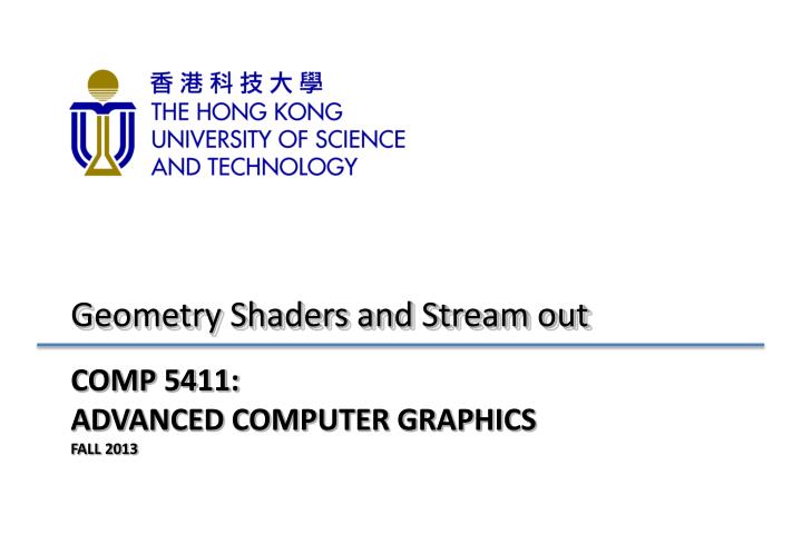 comp 5411 advanced computer graphics fall 2013