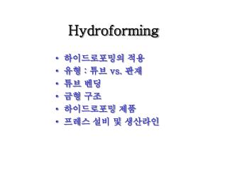 Hydroforming