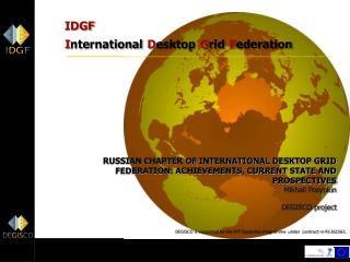 IDGF I nternational D esktop G rid F ederation
