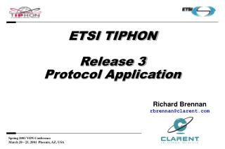 ETSI TIPHON Release 3 Protocol Application