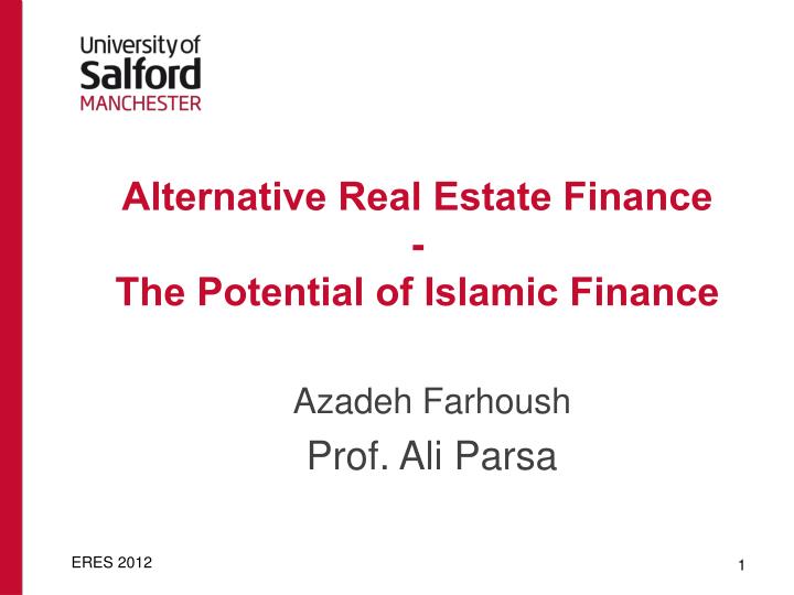 alternative real estate finance the potential of islamic finance