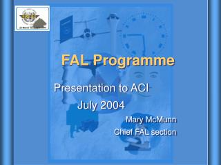 FAL Programme