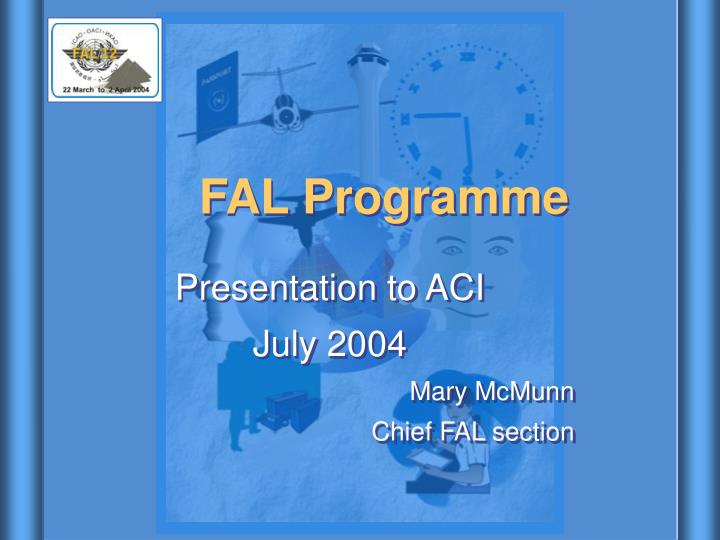 fal programme