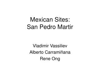 Mexican Sites: San Pedro Martir