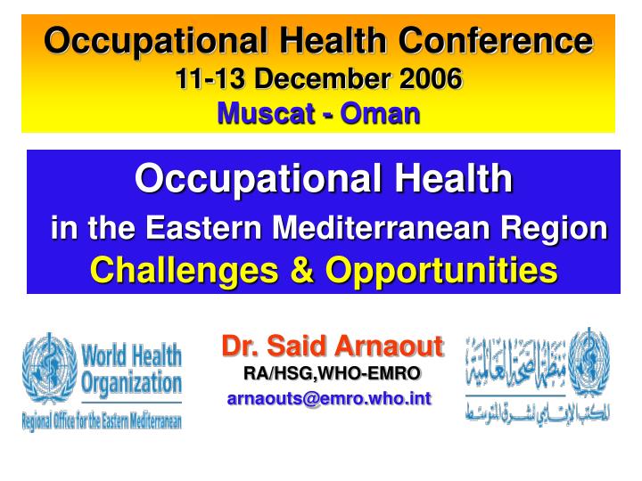 occupational health in the eastern mediterranean region challenges opportunities
