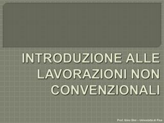 introduzione alle lavorazioni non convenzionali