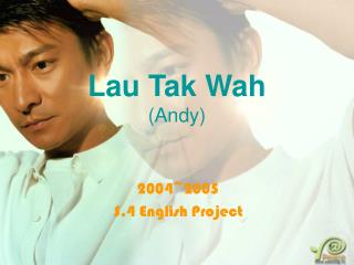 Lau Tak Wah (Andy)