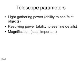 Telescope parameters